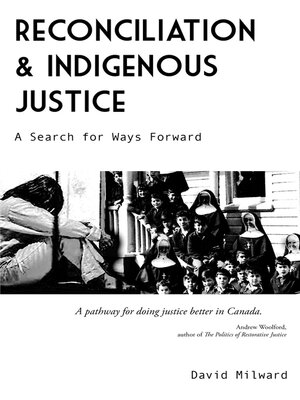 cover image of Reconciliation and Indigenous Justice